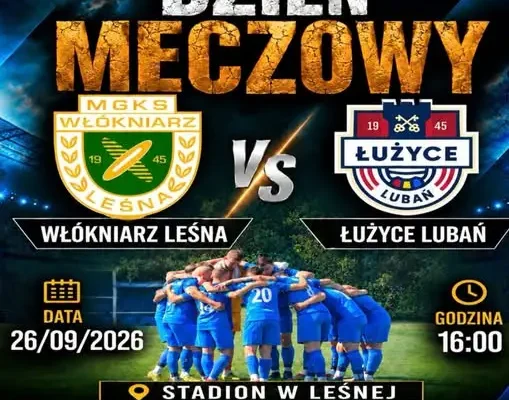 Derby powiatu lubańskiego: Włókniarz Leśna podejmie Łużyce Lubań