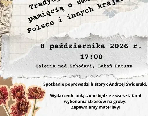 Lubań: spotkanie o tradycjach pamięci o zmarłych i warsztaty stroików nagrobnych