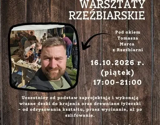 Warsztaty rzeźbiarskie w Lubańskiej Nocy Tradycji – naucz się robić drewniane deski i łyżki